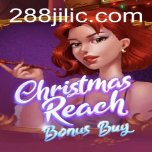 Exploring the Magical World of ChristmasReachBonusBuy with 288jili