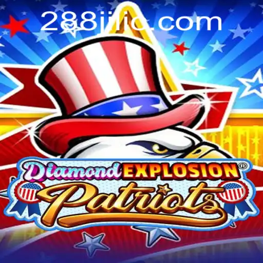 DiamondExplosionPatriots: The Game Unraveling the Intrigue of 288jili